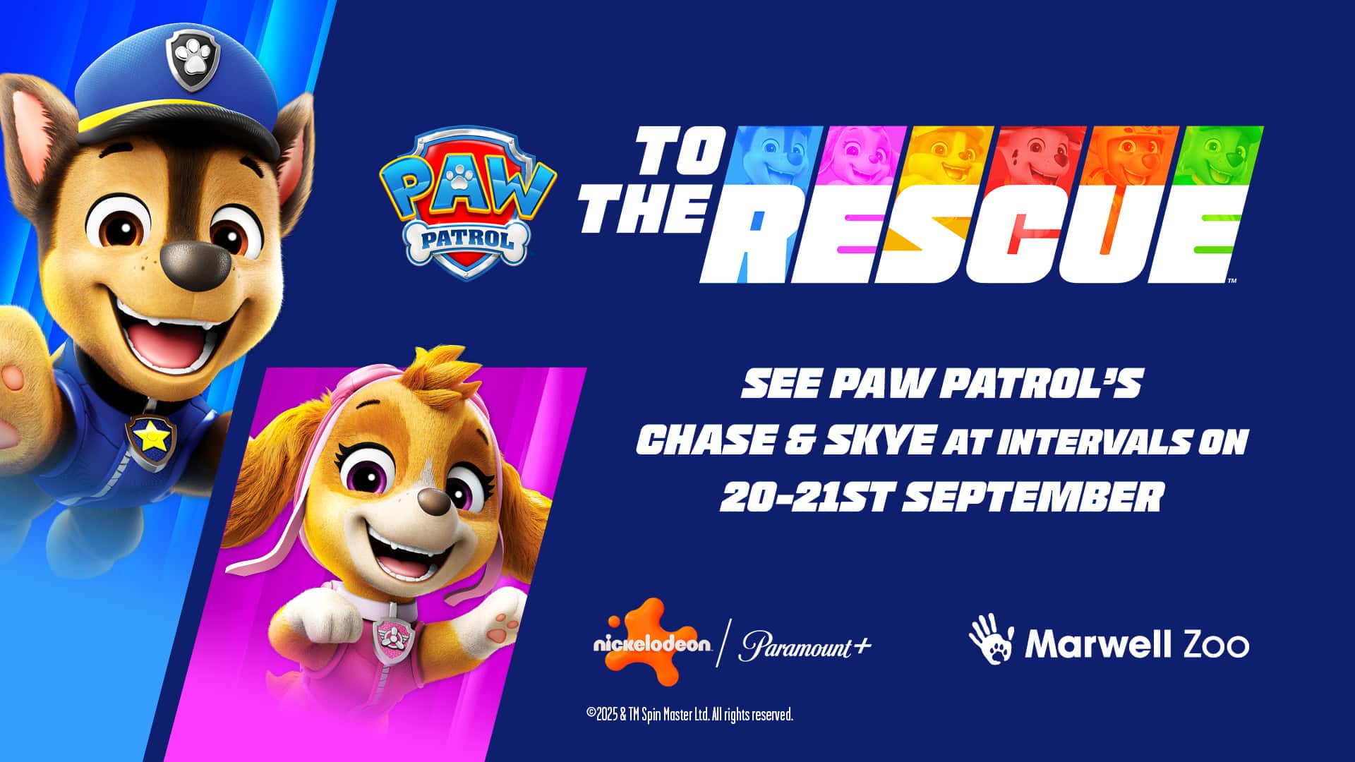 Paw Patrol's Chase and Sky, with wording 'See Paw Patrol's Chase & Skye at intervals at Marwell Zoo on 20-21st September'